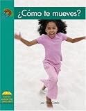 Como Te Mueves? (Yellow Umbrella Books: Science Spanish)