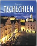 Reise durch TSCHECHIEN - Ein Bildband...