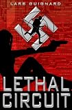Lethal Circuit (A Michael Chase Techno Spy Thriller #1)