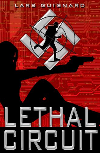 Lethal Circuit (A Michael Chase Techno Spy Thriller #1)