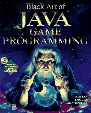 Black Art of Java Game Programming with CDROM by Fan, Joel, Tenitchi, Calin, Ries, Eric (1996) Paperback