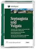 Septuaginta und Vulgata