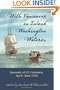 With Vancouver in Inland Washington Waters: Journals of 12 Crewmen, April-June 1792