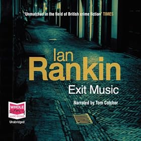 Exit Music: Inspector Rebus, Book 17 (Unabridged)