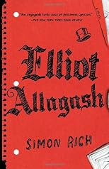 Elliot Allagash: A Novel