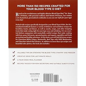 Eat Right 4 Your Type Personalized Cookbook Type O: 150+ Healthy Recipes For Your Blood Type Diet
