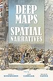 Deep maps and spatial narratives