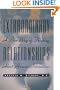 Extraordinary Relationships: A New Way of Thinking About Human Interactions
