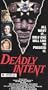 Deadly Intent [VHS]
