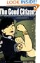 The Good Citizen: How a Younger Generation Is Reshaping American Politics, Revised Edition