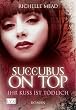 Succubus on Top: Ihr Kuss ist t�dlich