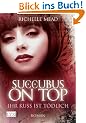Succubus on Top: Ihr Kuss ist t�dlich