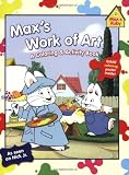 Maxs Work of Art: A Coloring & Activity Book [With Giant Coloring Poster] (Max & Ruby)