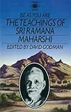 Be as You Are: The Teachings of Sri Ramana Maharshi (Compass)