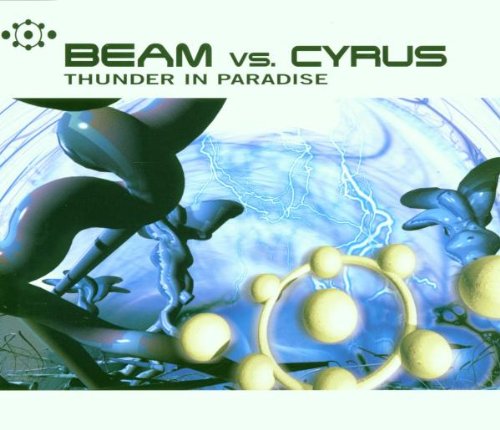 Beam vs. Cyrus - Thunder in Paradise - Zortam Music