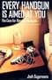 Every Handgun Is Aimed at You: The Case for Banning Handguns