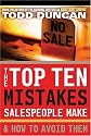 The Top Ten Mistakes Salespeople Make & How to Avoid Them