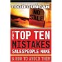 The Top Ten Mistakes Salespeople Make & How to Avoid Them