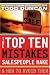 The Top Ten Mistakes Salespeople Make & How to Avoid Them by Todd Duncan