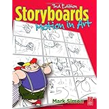 Storyboards: Motion In Art, Third Edition