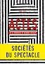 Actes de la recherche en sciences sociales, N� 186-187, Mars 201 : Soci�t�s du spectacle