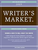 2009 Writer's Market: Where and How to Sell What You Write