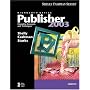 Microsoft Office Publisher 2003: Complete Concepts and Techniques (Shelly Cashman)