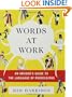 Words at Work: An Insider's Guide to the Language of Professions