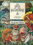 The Sign of the Seahorse : A Tale of Gred and High Adventure in Two Acts