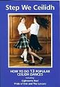 Various Artists - Step We Ceilidh (Learn Scottish Dancing Series )