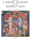 A Short History of the Middle Ages, Fourth Edition