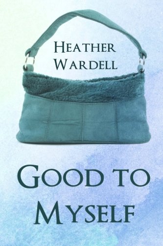 Good to Myself (Toronto Series)