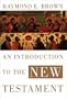 An Introduction to the New Testament (The Anchor Yale Bible Reference Library)
