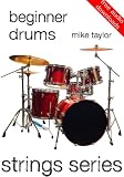 Beginner Drums (Strings Series- Drums)