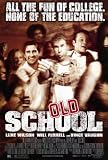 Old School Poster Movie 27x40 Luke Wilson Will Ferrell Vince Vaughn