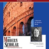 The Modern Scholar: A History of Ancient Rome | [Frances B. Titchener]