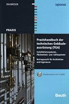 Praxishandbuch der technischen Gebäudeausrüstung (TGA): Installationssysteme, Flächenheiz- und -kühlsysteme Vertragsrecht für Architekten und Ingenieure