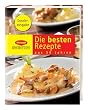 Die besten Rezepte aus 50 Jahre Maggi Kochstudio: Jubil�umsausgabe