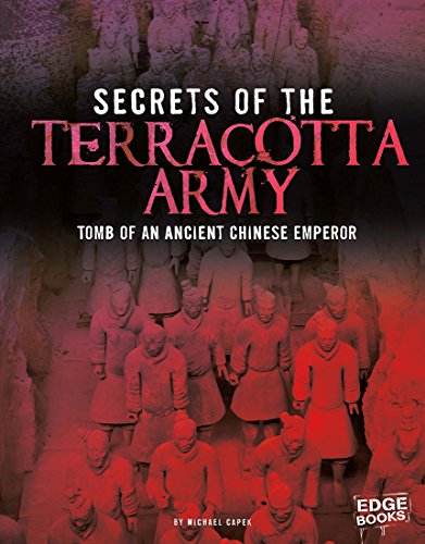 Secrets of the Terracotta Army (Archaeological Mysteries)