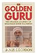 Golden Guru: The Strange Journey of Bhagwan Shree Rajneesh
