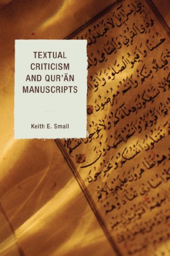 Textual Criticism and Qur'an Manuscripts Textual Criticism and Qur'an Manuscripts