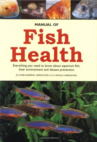 Manual of Fish Health: Everything You Need to 