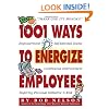 1001 Ways to Energize Employees