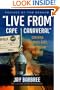 "Live from Cape Canaveral": Covering the Space Race, from Sputnik to Today