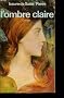 L'ombre claire : roman