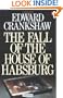 The Fall of the House of Habsburg