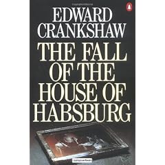 The Fall of the House of Habsburg