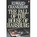 The Fall of the House of Habsburg