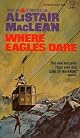 Where Eagles Dare (Adrenaline Classics Series)