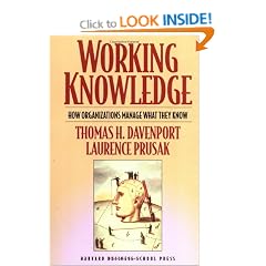 Working Knowledge: How Organizations Manage What They Know